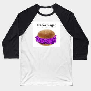 Thanos burger Baseball T-Shirt